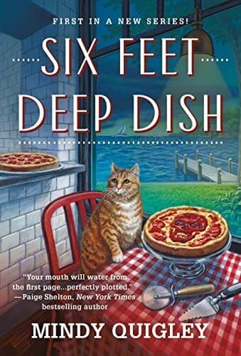 Six Feet Deep Dish: 1 (Deep Dish Myst…, Mindy Quigley Paperback Book Pre-Owned English