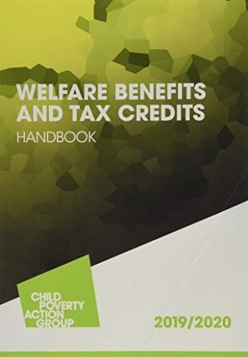 Welfare Benefits and Tax Credits Hand: 2019 - 202… by Child Poverty Action Paperback Book Pre-Owned English