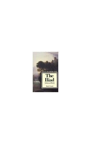 “The Iliad”: Action as Poetry (Twayn…, Vivante, Paolo Paperback Book Pre-Owned English