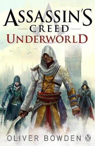 Underworld: Assassin’s Creed 8:…, Bowden, Oliver Paperback Book Pre-Owned English