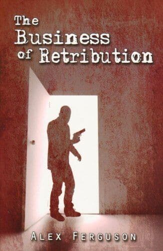 The Business of Retribution, Ferguson, Alex Manager Paperback Book Pre-Owned English