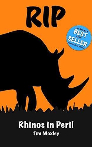 Rip: Rhinos In Peril by Moxley, Mr Tim Paperback Book Pre-Owned English