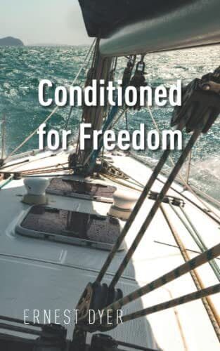 Conditioned for Freedom, Dyer, Ernest Paperback Book Pre-Owned English