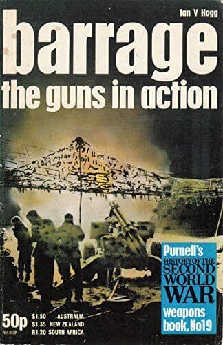Barrage (History of 2nd World War S.) by Hogg, Ian V. Paperback Book Pre-Owned English