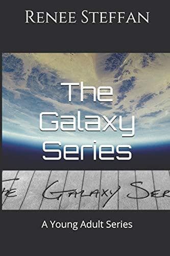 The Galaxy Series: A Young Adult Ser…, Steffan, Renee Paperback Book Pre-Owned English