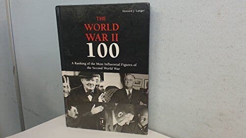The World War II 100 by Langer,Howard J. Paperback Book Pre-Owned English
