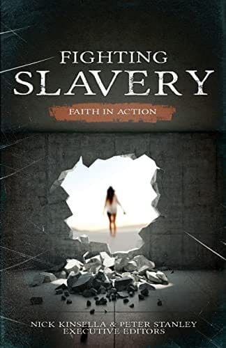 Fighting Slavery - Faith in Action by Peter Stanley Paperback Book Pre-Owned English