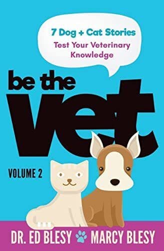 Be the Vet (7 Dog + Cat Stories: Test Your Veterinary Knowled… by Blesy, Marcy Paperback Book Pre-Owned English