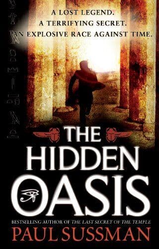 The Hidden Oasis: an action-packed, race-against-ti… by Paul Sussman Paperback Book Pre-Owned English