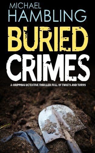 BURIED CRIMES: a gripping detective thriller full of twi… by Hambling, Michael Paperback Book Pre-Owned English