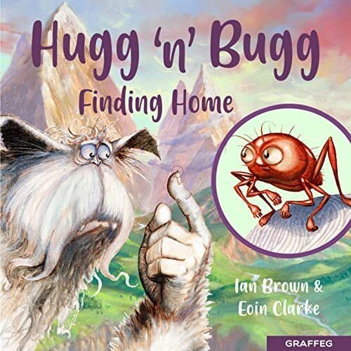 Hugg ‘n’ Bugg: Finding Home: 1, Ian Brown Paperback Book Pre-Owned English