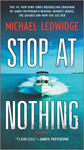 Stop at Nothing: A Novel, Ledwidge, Michael Paperback Book Pre-Owned English