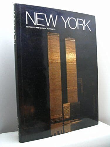 New York by Bertinetti, Marcello and Angela Paperback Book Pre-Owned English