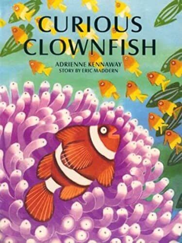 Curious Clownfish, Adrienne Kennaway Paperback Book Pre-Owned English