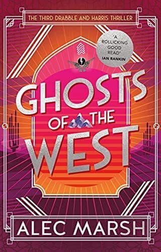 Ghosts of the West: Don’t miss the new action-packed Drabble a… by Marsh, Alec Paperback Book Pre-Owned English