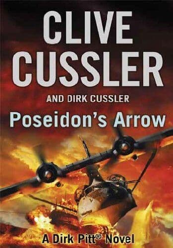 Poseidon’s Arrow: Dirk Pitt #22 (The Dirk Pitt Adventures) by Cussler, Dirk The Paperback Book Pre-Owned English