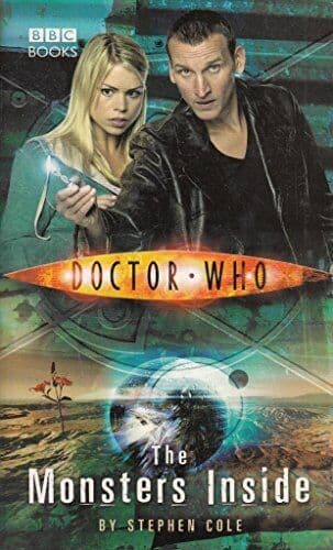 Doctor Who The Monsters Inside by Stephen Cole Paperback Book Pre-Owned English