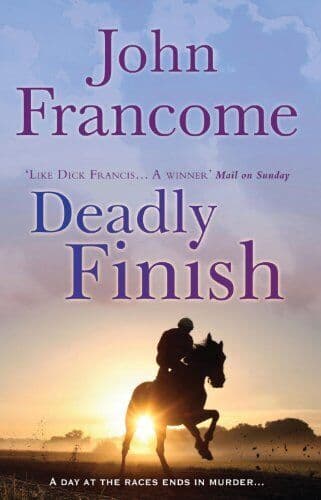 Deadly Finish (Large Print ) by Francome, John Paperback Book Pre-Owned English