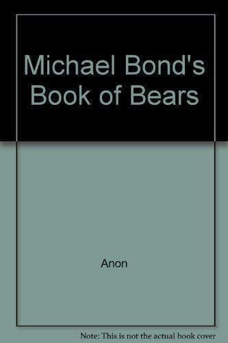 Michael Bond’s of Bears, BOND, Michael Paperback Book Pre-Owned English