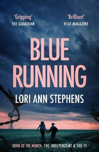 Blue Running: A searing dystopian t…, Stephens, Lori Paperback Book Pre-Owned English