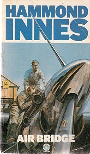 AIR BRIDGE. by Hammond Innes Paperback Book Pre-Owned English
