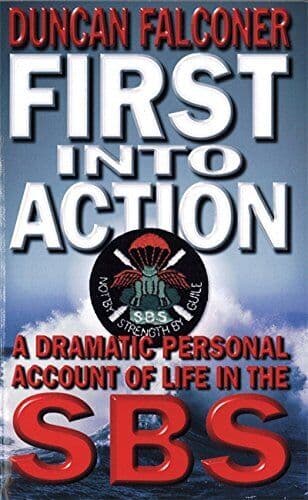 First Into Action: A Dramatic Personal Account … by Falconer, Duncan Paperback Book Pre-Owned English