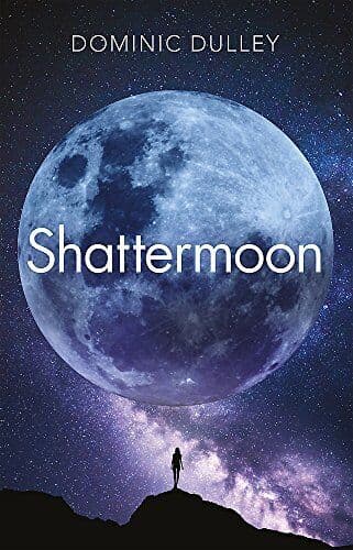 Shattermoon: the first in action-packed space opera series… by Dulley, Dominic Paperback Book Pre-Owned English