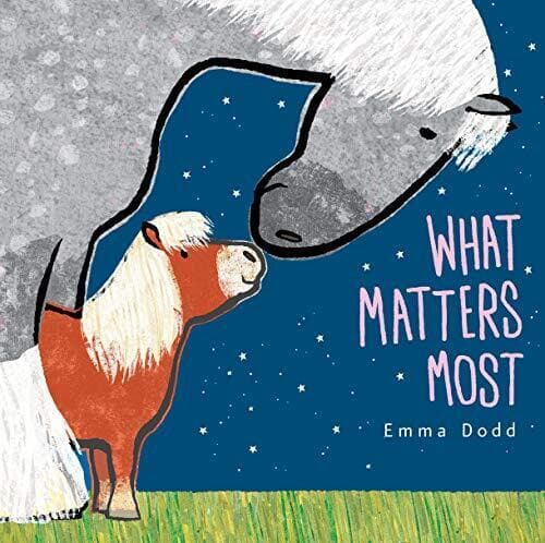What Matters Most (Emma Dodd’s Love You …, Dodd, Emma Paperback Book Pre-Owned English