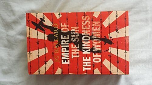 Empire of the Sun / The Kindness of Women by J.G. Ballard  Paperback Book Pre-Owned English