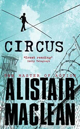 Circus: THE MASTER OF ACTION AND SUSPENSE by MacLean, Alistair Paperback Book Pre-Owned English