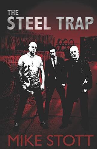 The Steel Trap: Threatened by a gangste…, Stott, Mike Paperback Book Pre-Owned English