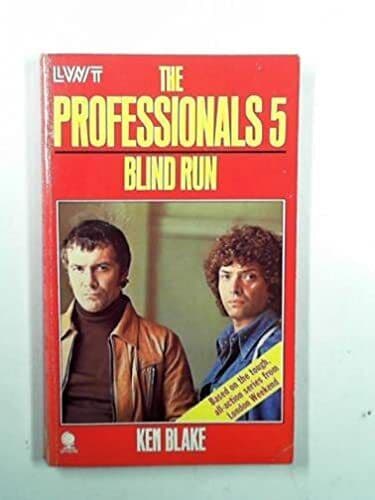 THE PROFESSIONALS 5: BLIND RUN. by Blake, Ken Paperback Book Pre-Owned English