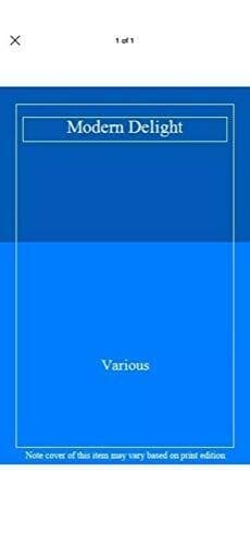Modern Delight by Various Paperback Book Pre-Owned English
