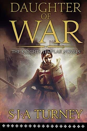 Daughter of War: 1 (Knights Templar) by Turney, S.J.A. Paperback Book Pre-Owned English