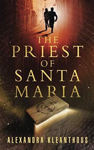 The Priest of Santa Maria: 1 ( 1) by Kleanthous, Alexandra Paperback Book Pre-Owned English