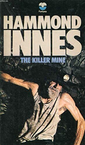 The Killer Mine by Hammond Innes Paperback Book Pre-Owned English