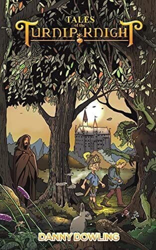 Tales of the Turnip Knight, Danny Dowling Paperback Book Pre-Owned English