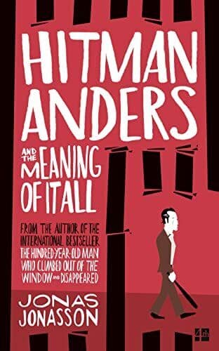 Hitman Anders and the Meaning of It All by Jonasson, Jonas  Paperback Book Pre-Owned English