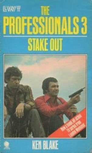 The Professionals 3: Stake Out by Ken Blake Paperback Book Pre-Owned English