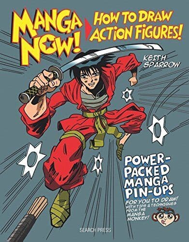 Manga Now! How to Draw Action Figures by Sparrow, Keith Paperback Book Pre-Owned English