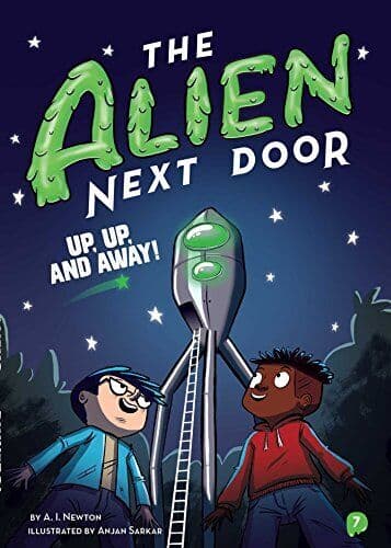 The Alien Next Door 7: Up, Up, and Away! by Newton, a.I.  Paperback Book Pre-Owned English