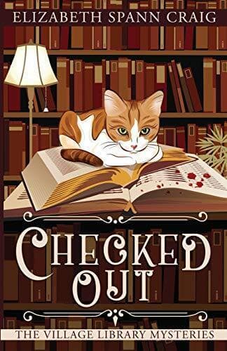Checked Out: 1 (The Village Library Mysteries) by Craig, Elizabeth Spann