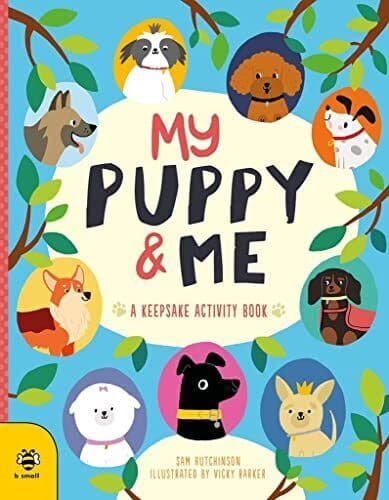 My Puppy & Me: A Keepsake Activity B…, Sam Hutchinson