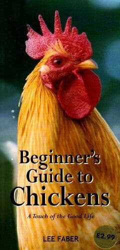 Beginners Guide to Chickens by Faber, Lee