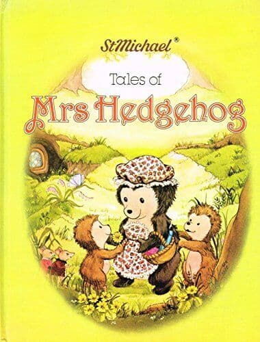Tales of Mrs Hedgehog by Susannah Bradley