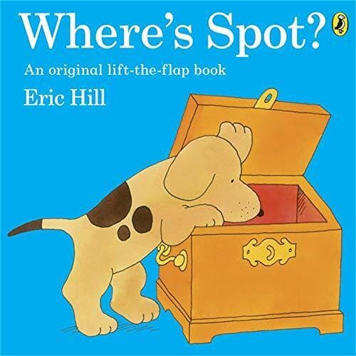 Where’s Spot? by Hill, Eric