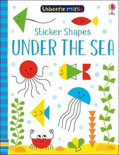 Sticker Shapes Under Sea (Usborne Minis) by Smith, Sam