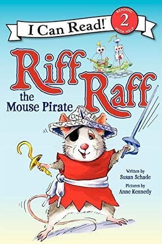 Riff Raff Mouse Pirate (I Can Read Level 2) by Schade, Susan