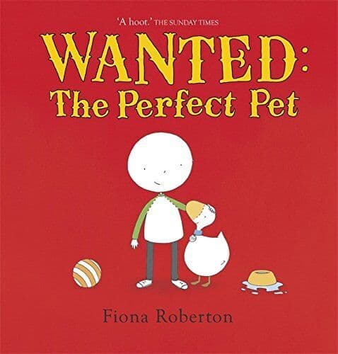 Wanted: Perfect Pet (Spot & Henry) by Roberton, Fiona