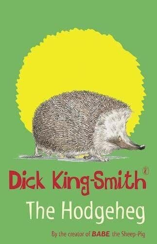 The Hodgeheg by King-Smith, Dick